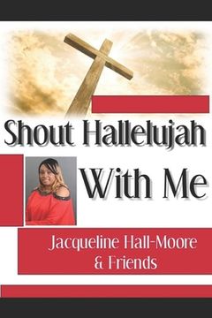 portada Shout Hallelujah With Me! (en Inglés)