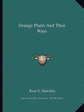 portada strange plants and their ways (en Inglés)