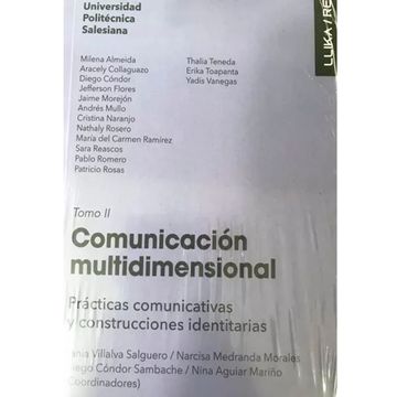 portada comunicación multidimensional practica comunicativas  y construcciones identitarias tomo II
