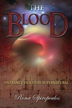 portada The Blood: Entrance into the Supernatural (in English)