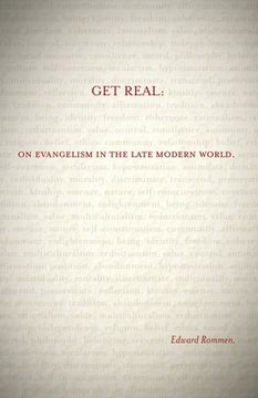 portada Get Real:: On Evangelism in the Late Modern World (en Inglés)