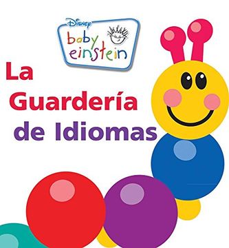 portada Baby Einstein: La Guarderia de Idiomas: Language Nursery, Spanish-Language Edition