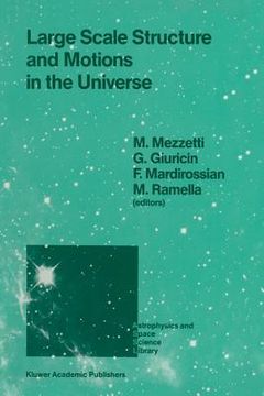 portada Large Scale Structure and Motions in the Universe: Proceeding of an International Meeting Held in Trieste, Italy, April 6-9, 1988 (in English)