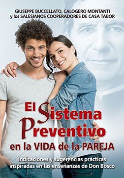 portada El Sistema Preventivo en la vida de la pareja: Indicaciones y sugerencias prácticas inspiradas en las enseñanzas de Don Bosco