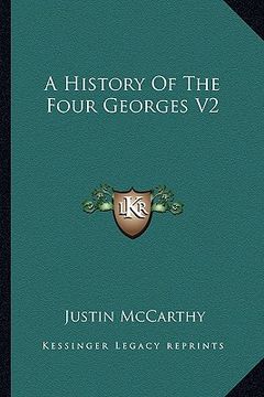 portada a history of the four georges v2 (en Inglés)