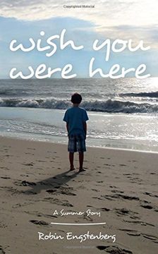 portada Wish You Were Here: A Summer Story