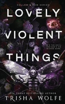 portada Lovely Violent Things: Hollow's Row 2 (in English)