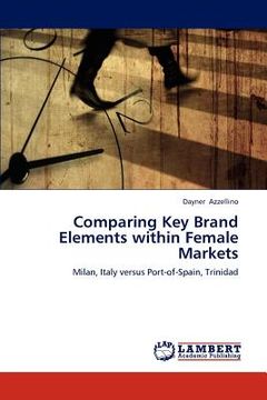 portada comparing key brand elements within female markets (en Inglés)