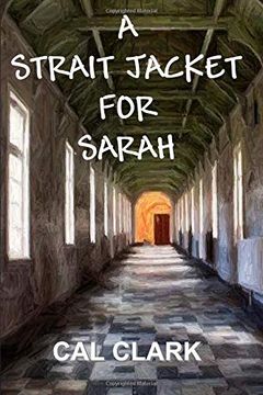 portada A Strait Jacket for Sarah (in English)