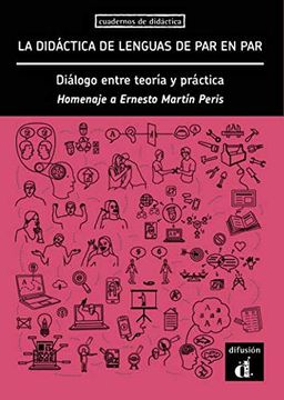 portada La Didáctica de Lenguas de par en Par. Diálogo Entre Teoría y Práctica