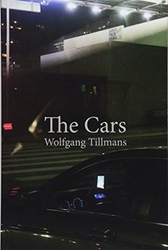 portada Wolfgang Tillmans. The Cars (en Inglés)