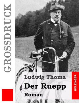 portada Der Ruepp (Großdruck): Roman (en Alemán)