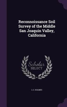 portada Reconnoissance Soil Survey of the Middle San Joaquin Valley, California (en Inglés)