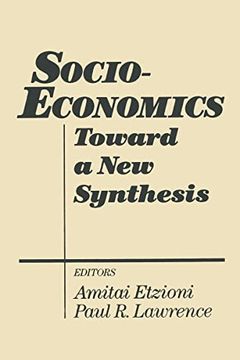portada Socio-Economics: Toward a new Synthesis (Studies in Socio-Economics) (en Inglés)
