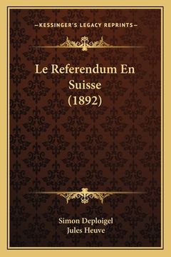 portada Le Referendum En Suisse (1892) (en Francés)