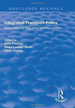 portada Integrated Transport Policy: Implications for Regulation and Competition (in English)