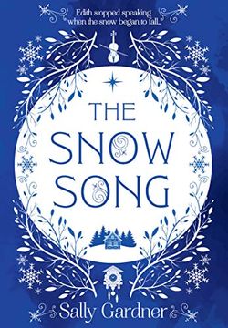 portada The Snow Song: A Spellbinding Fairytale and Magical Love Story, Perfect for Christmas 2020! 