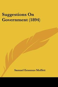portada suggestions on government (1894) (en Inglés)