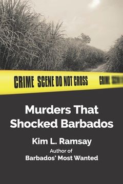 portada Murders that shocked Barbados (en Inglés)