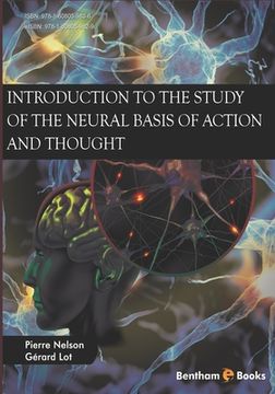 portada Introduction to the Study of the Neural Basis of Action and Thought (en Inglés)