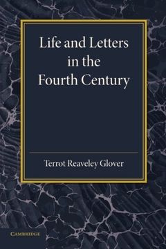 portada Life and Letters in the Fourth Century (en Inglés)