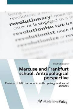 portada Marcuse and Frankfurt school. Antropological perspective