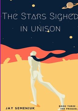 portada The Stars Sighed in Unison (in English)