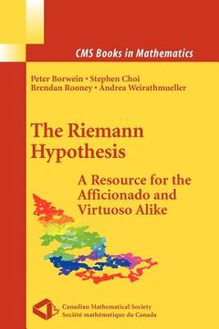 portada the riemann hypothesis: a resource for the afficionado and virtuoso alike