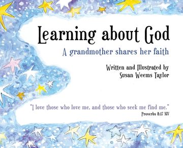 portada Learning About God: A Grandmother Shares Her Faith (en Inglés)