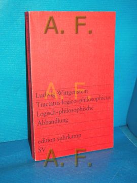 portada Tractatus Logico-Philosophicus = Logisch-Philosophische Abhandlung. Ludwig Wittgenstein , mit Einem Nachwort von Joachim Schulte / Suhrkamp Letterpress (in German)