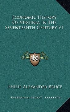portada economic history of virginia in the seventeenth century v1 (en Inglés)