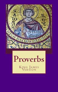 portada Proverbs: The Book of Proverbs from the King James Bible (en Inglés)