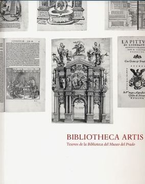portada Bibliotheca Artis (Tesoros de la Biblioteca del Museo del Prado)