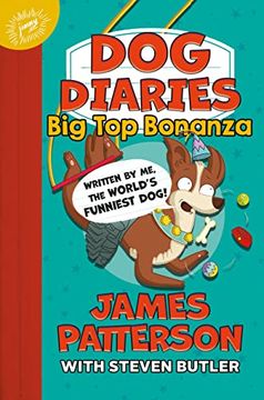 portada Dog Diaries: Big top Bonanza (Dog Diaries, 7) (en Inglés)