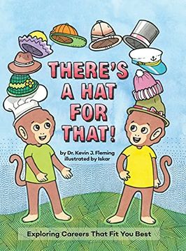 portada There'S a hat for That! Exploring Careers That fit you Best (en Inglés)