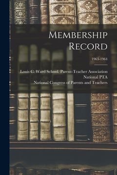 portada Membership Record; 1963-1964 (en Inglés)