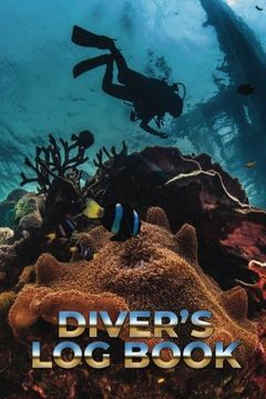 Libro Diver's log book: Scuba Diving Log Book, Dive Log Book , Scuba ...