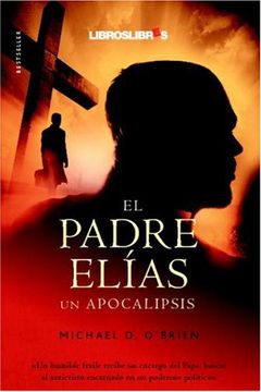 portada El Padre Elías: Un Apocalipsis: Un Apocalipsis: (in Spanish)