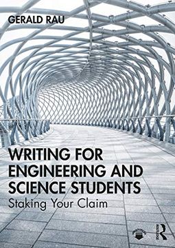 portada Writing for Engineering and Science Students: Staking Your Claim (en Inglés)