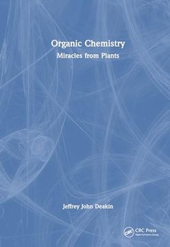 portada Organic Chemistry: Miracles From Plants (en Inglés)