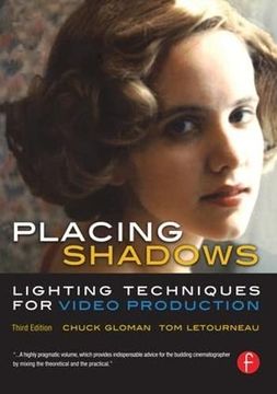 portada Placing Shadows: Lighting Techniques for Video Production (en Inglés)