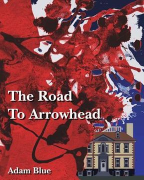 portada The Road to Arrowhead (en Inglés)