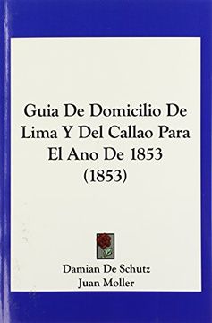 portada Guia de Domicilio de Lima y del Callao Para el ano de 1853 (1853)