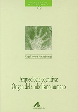 portada Arqueologia Cognitiva: Origen del Simbolismo Humano