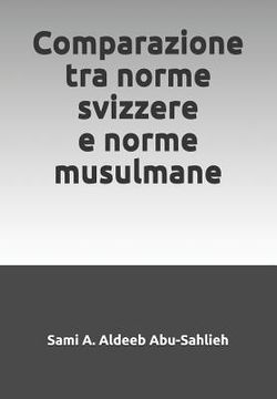 portada Comparazione tra norme svizzere e norme musulmane (en Italiano)
