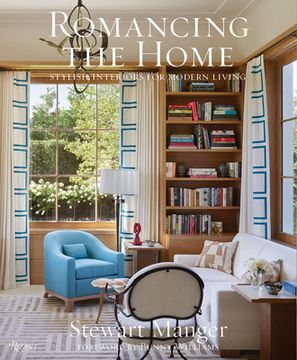 portada Romancing the Home: Stylish Interiors for a Modern Lifestyle (en Inglés)