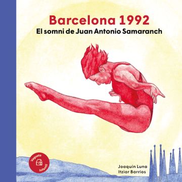 portada Barcelona 1992. El Somni de Juan Antonio Samaranch (en Catalá)