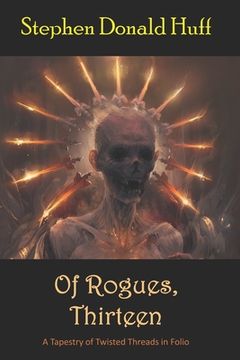 portada Of Rogues, Thirteen: A Tapestry of Twisted Threads in Folio (en Inglés)