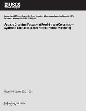 portada Aquatic Organism Passage at Road-Stream Crossings? Synthesis and Guidelines for Effectiveness Monitoring