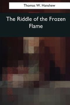 portada The Riddle of the Frozen Flame (in English)